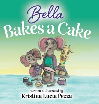 Hardcover Bella Bakes a Cake: The Bella Lucia Series, Book 9 Book