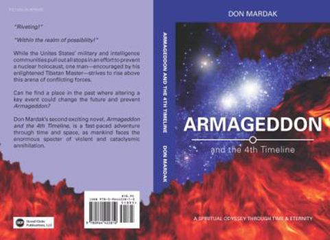 Paperback Armageddon and the 4th Timeline: A Spiritual Odyssey Through Time & Eternity Book