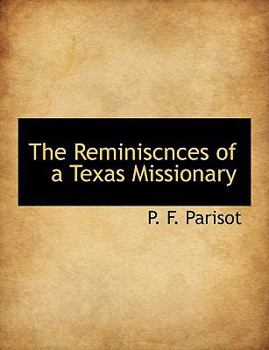 The Reminiscnces of a Texas Missionary