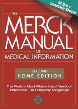 Hardcover The Merck Manual of Medical Information, 2nd Edition: The World's Most Widely Used Medical Reference - Now in Everyday Language Book