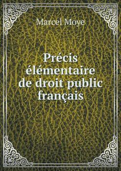 Paperback Pr?cis ?l?mentaire de droit public fran?ais [French] Book