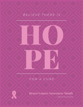 BELIEVE THERE IS HOPE FOR A CURE: Patients Appointment Logbook, Track and Record Clients/Patients Attendance Bookings, Gifts for Physicians,