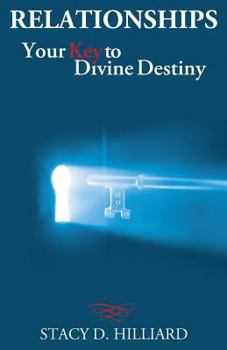 Paperback Relationships: Your Key to Divine Destiny Book