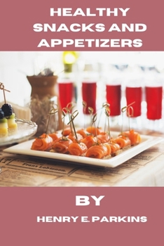 Paperback Healthy Snacks and Appetizers Book