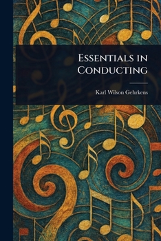 Essentials in Conducting