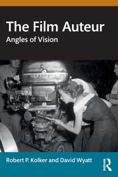 Paperback The Film Auteur: Angles of Vision Book
