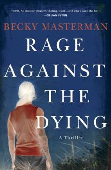 Hardcover Rage Against the Dying: A Thriller Book