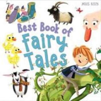 Hardcover Best Book of Fairy Tales-4 Classic Stories including Jack and the Beanstalk, The Elves and the Shoemaker, The Ugly Duckling and The Three Billy Goats Gruff Book