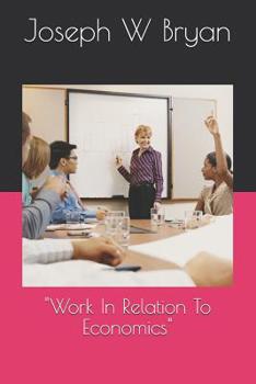 Paperback Work In Relation To Economics Book
