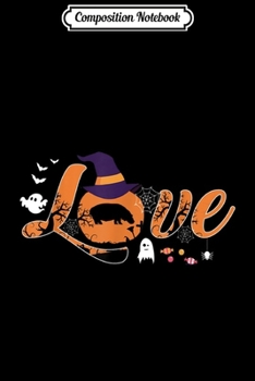 Paperback Composition Notebook: Love Hippo Pumpkin Halloween Love Halloween Journal/Notebook Blank Lined Ruled 6x9 100 Pages Book