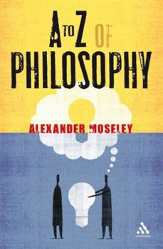 Paperback A to Z of Philosophy Book