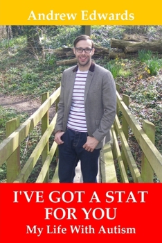 Paperback I've Got a Stat For You: My Life With Autism Book
