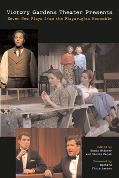 Hardcover Victory Gardens Theater Presents Seven New Plays: From the Playwrights Ensemble Book