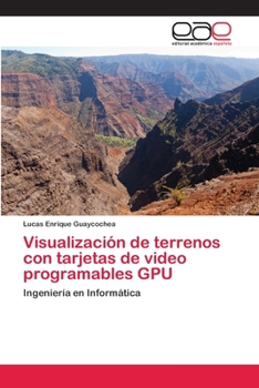 Paperback Visualización de terrenos con tarjetas de video programables GPU [Spanish] Book