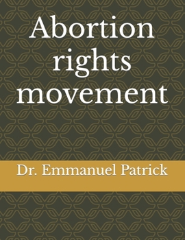 Paperback Abortion rights movement Book