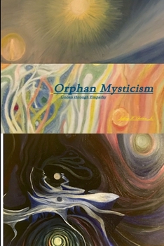 Paperback Orphan Mysticism Book