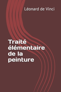 Paperback Trait? ?l?mentaire de la peinture [French] Book