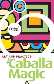 Paperback The Art and Practice of Caballa Magic Book