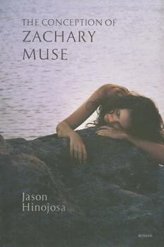 Hardcover The Conception of Zachary Muse Book