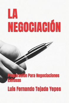 Paperback La Negociación: Preparación Para Negociaciones Exitosas [Spanish] Book