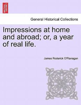 Paperback Impressions at home and abroad; or, a year of real life. Book