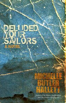 Paperback Deluded Your Sailors Book