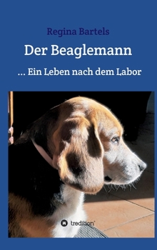 Hardcover Der Beaglemann: Ein Leben nach dem Labor [German] Book