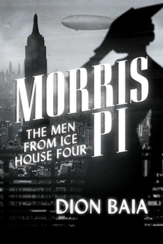 Paperback Morris Pi: The Men from Ice House Four Book
