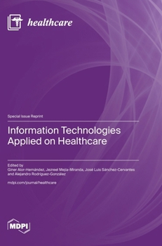 Information Technologies Applied on Healthcare