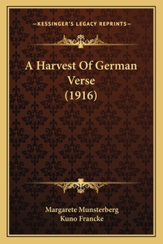 Paperback A Harvest Of German Verse (1916) Book