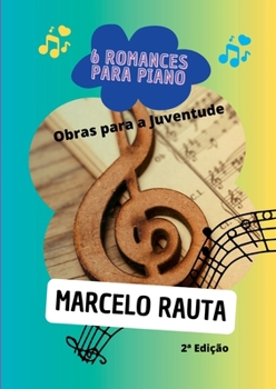 Paperback 6 Romances Para Piano [Portuguese] Book