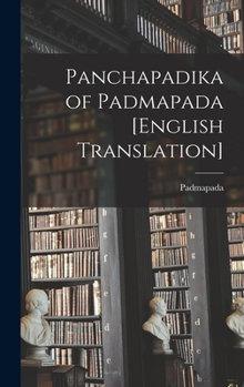 Hardcover Panchapadika of Padmapada [English Translation] Book