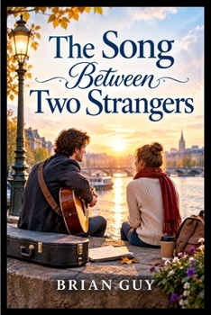 The Song Between Two Strangers
