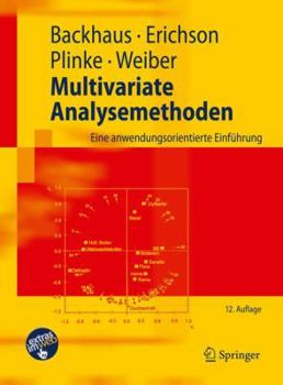 Paperback Multivariate Analysemethoden: Eine anwendungsorientierte Einführung (Springer-Lehrbuch) (German Edition) [German] Book