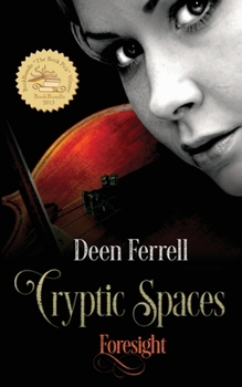 Paperback Cryptic Spaces: Book One: Foresight Book