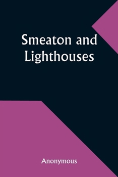 Paperback Smeaton and Lighthouses Book