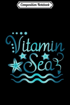 Composition Notebook: Vitamin Sea Ocean Waves and Starfish  Journal/Notebook Blank Lined Ruled 6x9 100 Pages