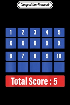 Paperback Composition Notebook: Bowling Theme Birthday Party 5 year old Score Sheet Gift Journal/Notebook Blank Lined Ruled 6x9 100 Pages Book