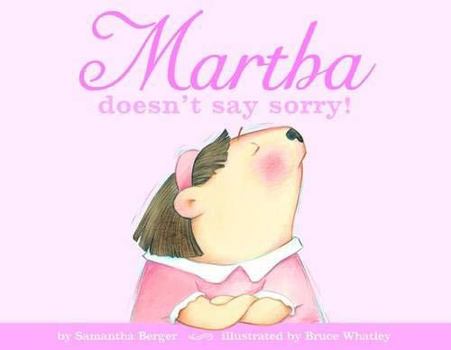 Paperback Martha doesn't say sorry! Book