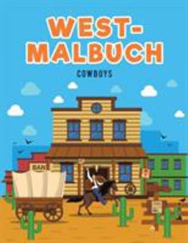 Paperback West-Malbuch: Cowboys [German] Book