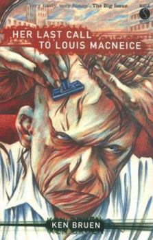 Paperback Her Last Call to Louis MacNeice (A Mask Noir Title) Book