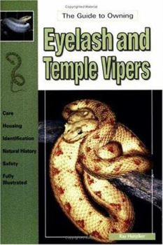 Paperback The Guide to Owning Eyelash and Temple Vipers Book
