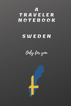 Paperback Traveler Notebook Sweden Only for You: Traveler Notebook Sweden: Sweden Book