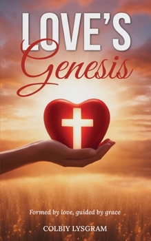 Paperback Love's Genesis Book