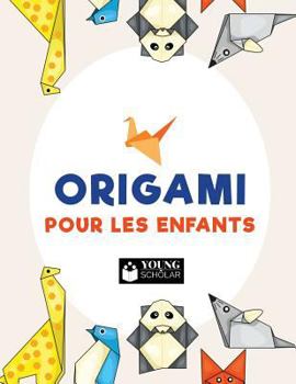 Paperback Origami pour les enfants [French] Book