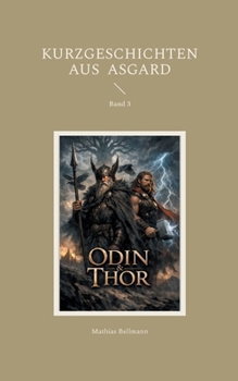 Kurzgeschichten aus Asgard: Band 3 (German Edition)