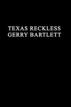 Paperback Texas Reckless Book