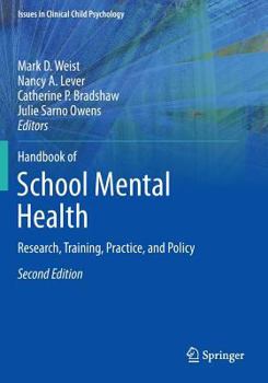 Paperback Handbook of School Mental Health: Research, Training, Practice, and Policy Book