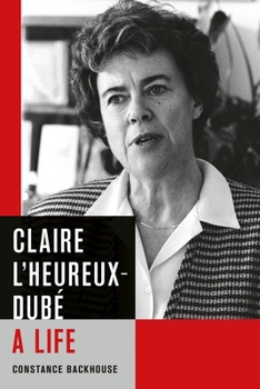 Hardcover Claire l'Heureux-Dubé: A Life Book