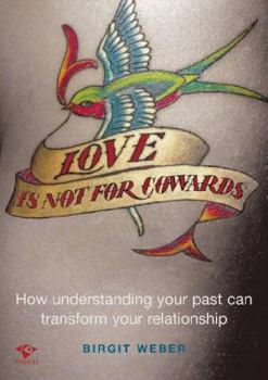 Paperback Love is Not for Cowards Book